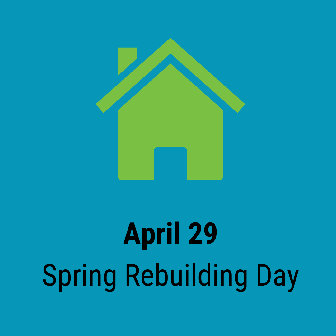 April 29: Spring Rebuilding Day
