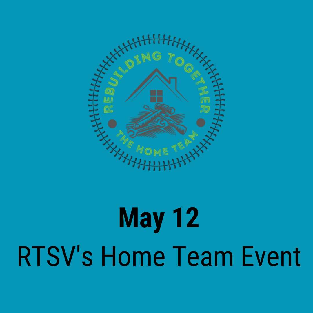 May 12: RTSV's Home Team Event